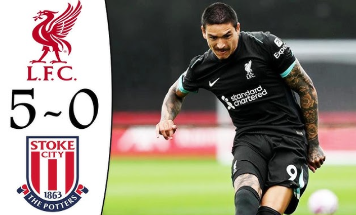 Nunez lập Hattrick giúp Liverpool hủy diệt Stoke City