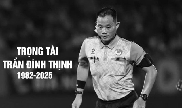 Trọng tài Fifa Trần Đình Thịnh bất ngờ qua đời ở tuổi 43