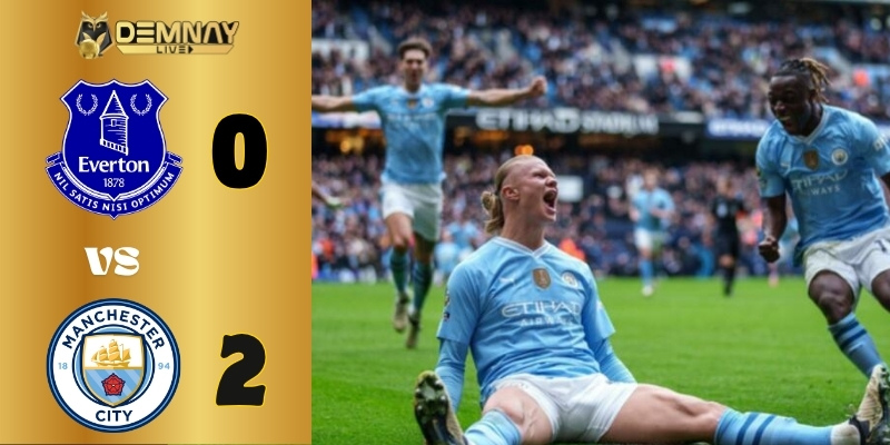 Man City đánh bại Everton