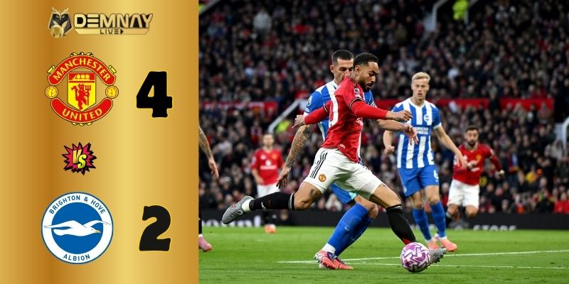 MU huỷ diệt Brighton tại Old Trafford