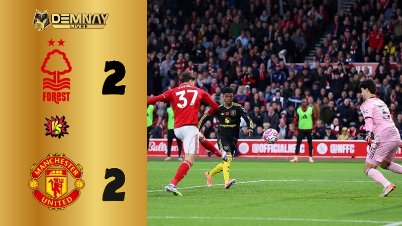 MU may mắn thoát thua trên sân của Nottingham Forest