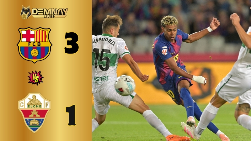 Yamal tỏa sáng giúp Barca đánh bại Elche