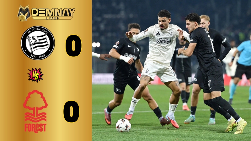 Nottingham Forest bị cầm chân trên sân Sturm Graz