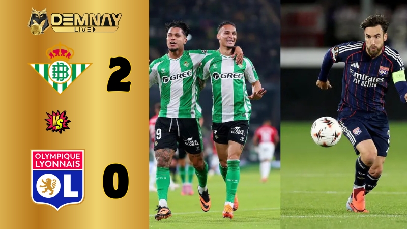 Real Betis đánh bại Lyon