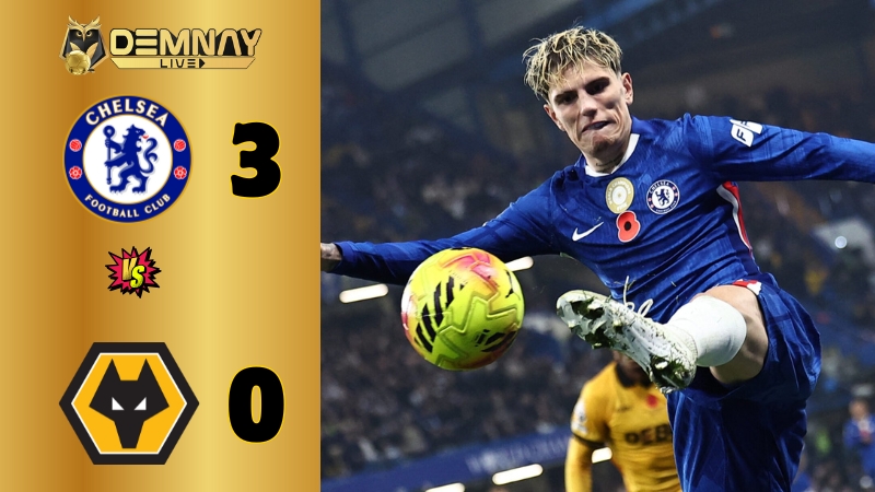 Chelsea đè bẹp Wolves