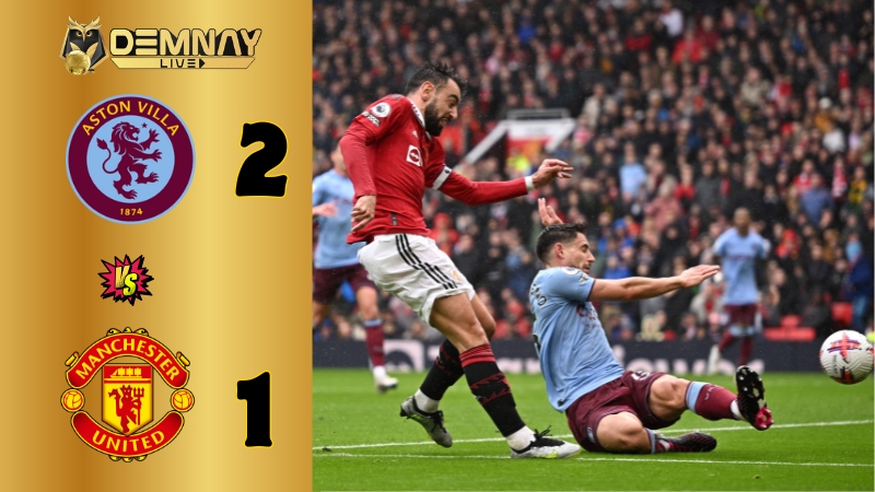 Aston Villa đánh bại MU