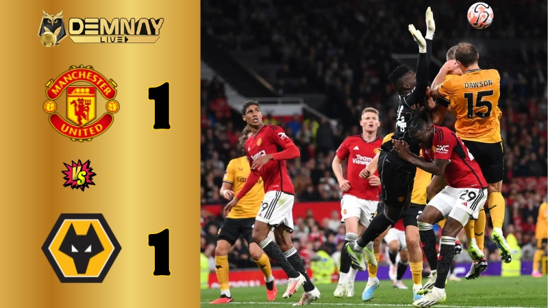 MU bị Wolves cầm hoà