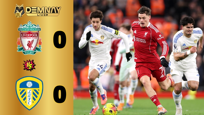 Leeds United có điểm trên sân của Liverpool
