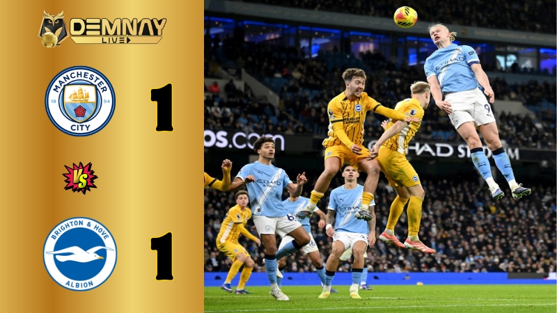 Man City rơi điểm trước Brighton