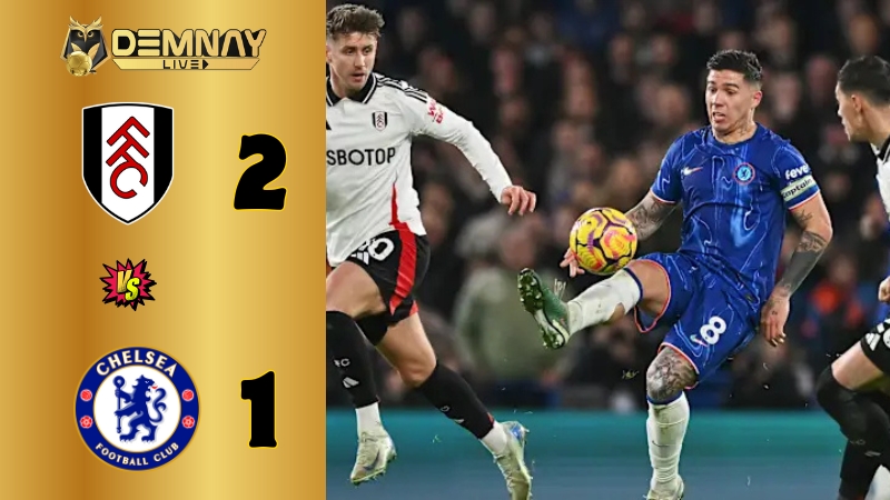 Chelsea gục ngã trên sân của Fulham