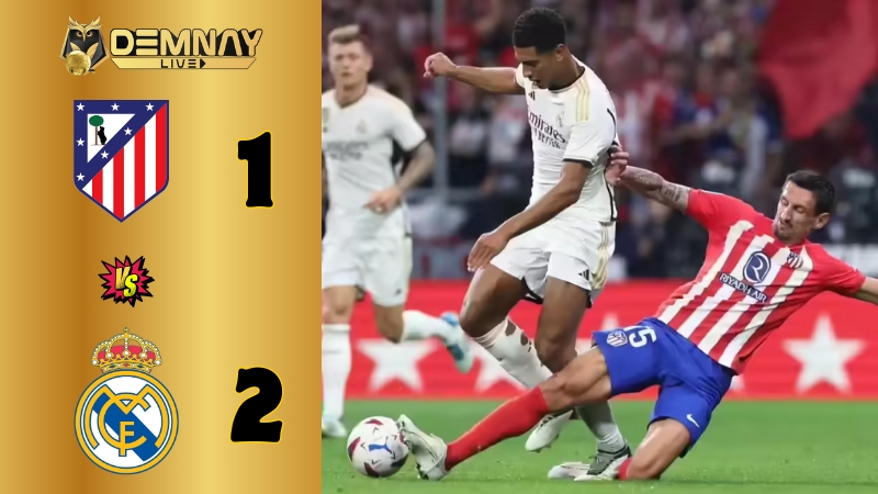 Real Madrid thắng kịch tính Atletico