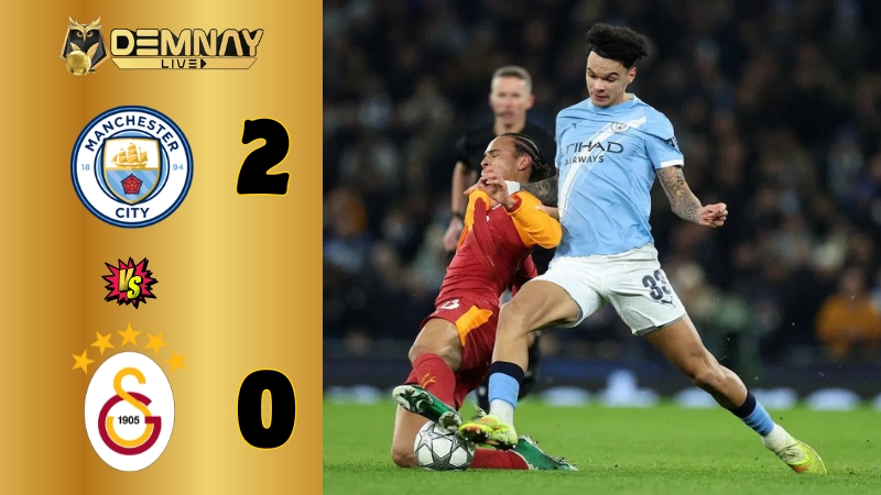 Man City thắng dễ Galatasaray
