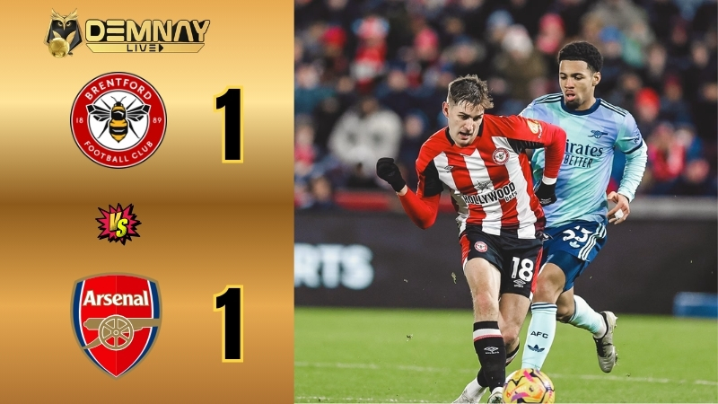 Arsenal rơi điểm trên sân của Brentford