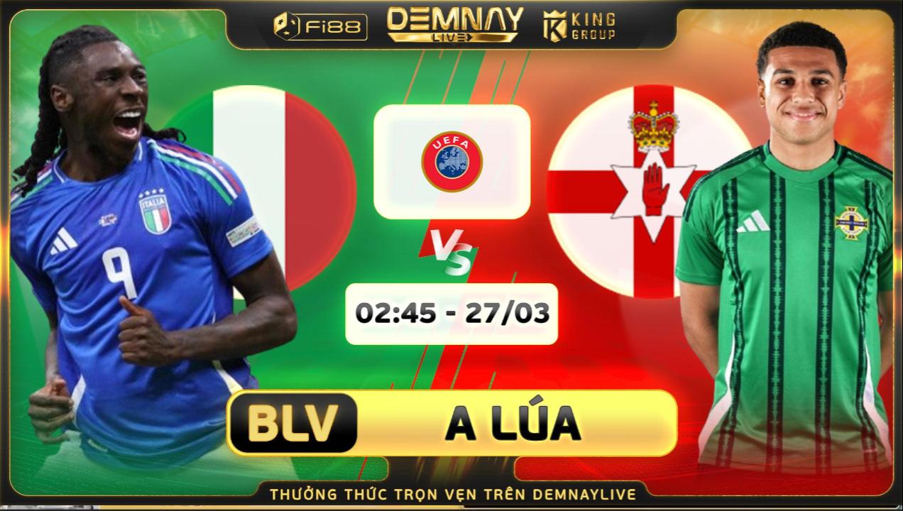 Italy 2 - 0 Northern Ireland: Italia nhấn chìm Northern Ireland